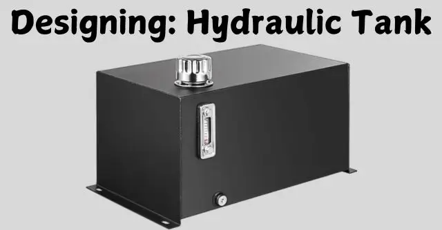 Fundamentals of Hydraulic Tank