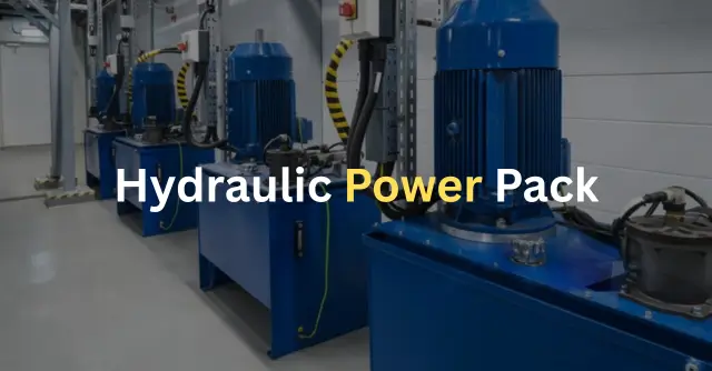 Hydraulic Power Pack used in Industry